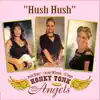 Hush Hush (feat. Bernie Heaney, Lorraine McDonald & C.C. Cooper) - Single album lyrics, reviews, download