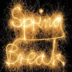 Spring Break by VC L The Mighty V! Veasey album reviews, ratings, credits