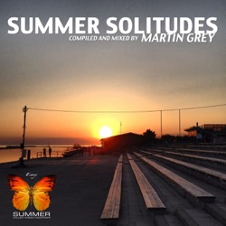 Martin Grey - Summer Solitudes