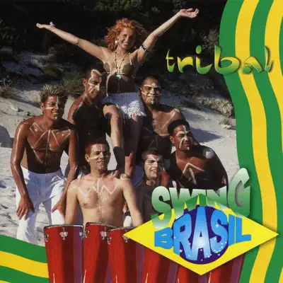 Tribal - Swing Brasil Tribal - Swing Brasil