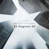 Stream & download 80 Degrees - Single