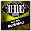 Addicted - Single album lyrics, reviews, download