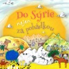 Do Sýrie Nejen Za Pohádkou, 2015