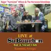 Live at Subourbon Bar & Social Club album lyrics, reviews, download