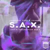 S.A.X. (CMC$ & Onderkoffer Remix) song lyrics
