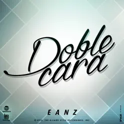 Doble Cara - Eanz Doble Cara - Eanz
