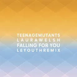 Falling for You (Le Youth Remix) - Single - Laura Welsh Falling for You (Le Youth Remix) - Single - Laura Welsh