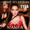 I Might Go Lesbian (feat. Tyga) - Manika lyrics