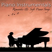 Piano Instrumentals – Romantic & Soft Piano Songs for Lovers Dinner artwork
