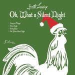 Oh, What a Silent Night - EP