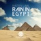 Rain in Egypt - Bastien Laval lyrics