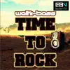 Stream & download Time to Rock - Single