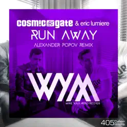 Run Away (Alexander Popov Remix) - Single - Cosmic Gate