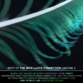 The Very Best of the Mick Lloyd Connection, Volume 2 artwork