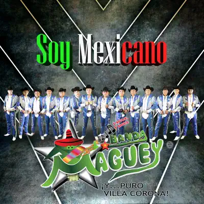 Soy Mexicano - EP - Banda Maguey