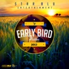 Early Bird Riddim