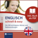 Gesa Füßle - Englisch schnell & easy (Compact SilverLine Audio perfekt). Fokus Wortschatz und Redewendungen