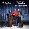 Tracks in the Snow - EP album lyrics, reviews, download