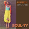 Soulful Smooth album lyrics, reviews, download