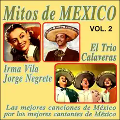 Mitos de México Vol. 2 - Jorge Negrete