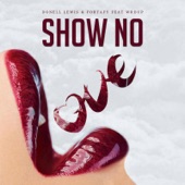 Show No Love (feat. WrdUp) artwork