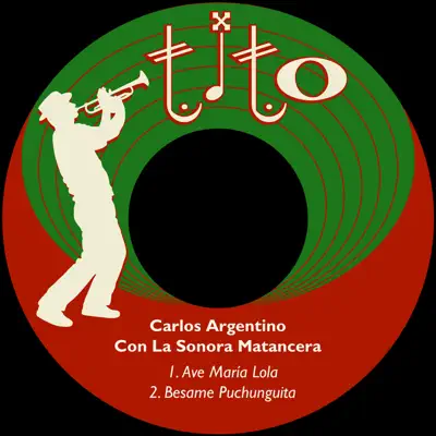 Ave María Lola - Single - La Sonora Matancera