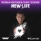 New Life (Ahmed Romel Remix) - Roman Messer & Denis Sender lyrics