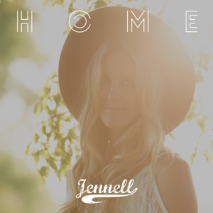 Jennell - Feels Like Home - 排舞 音乐