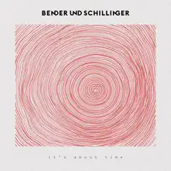 It's About Time - Single by Bender & Schillinger album reviews, ratings, credits