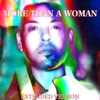 More Than a Woman (Extended Version) - Single