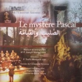 Le Mystère Pascal - الصليب و القيامة artwork