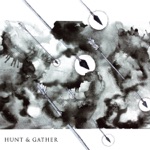 Hunt & Gather - Going Down