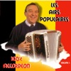 Les airs populaires - 100% accordéon (Volume 1)