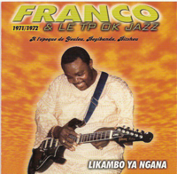Le T.P. OK Jazz & Franco - 1971 / 1972: Likambo Ya Ngana artwork