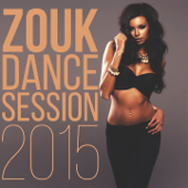 Zouk Dance Session 2015 - Varios Artistas