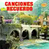 Canciones del Recuerdo los Tres Caballeros album lyrics, reviews, download