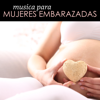 Música para Mujeres Embarazadas - Canciones para Calmar la Mente y la Ansiedad - Preparacion para el Parto