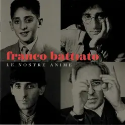 Le nostre anime - Franco Battiato