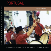 Portugal: Festas in Minho (UNESCO Collection from Smithsonian Folkways) - Various Artists