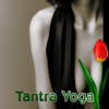 Tantra Yoga – Tantric Music for Sex, Life, Yoga, Lounge, Tantra, Love, Meditation Relaxing Music, Kamasutra, Making Love, Nature Sounds, Erotic Massage, Sensuality - Tantra Yoga Masters