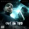 Out Da Mind - EP album lyrics, reviews, download