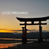 Lucid Dreaming - Pure Hypnotic Music for Lucid Dreams artwork