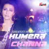 Greatest Hits of Humera Channa album lyrics, reviews, download