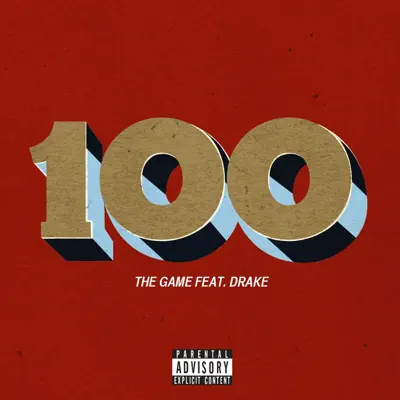 100 (feat. Drake) - Single - The Game
