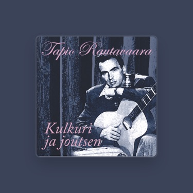 TAPIO RAUTAVAARA - Lyrics, Playlists & Videos | Shazam