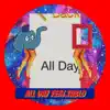 All Day (feat. 타블로) - Single album lyrics, reviews, download