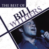 Bill Withers - Use Me