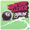 8 Ballin' - Jump Ship & Lever lyrics