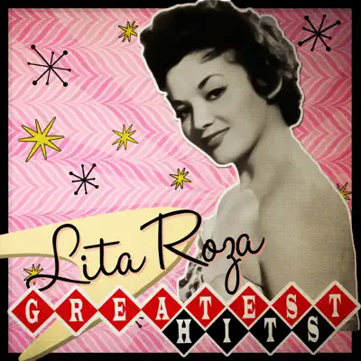 Greatest Hits - Lita Roza Greatest Hits - Lita Roza