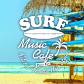 Surf Music Cafe 〜 Best Of Natural Acoustic Hula Style artwork